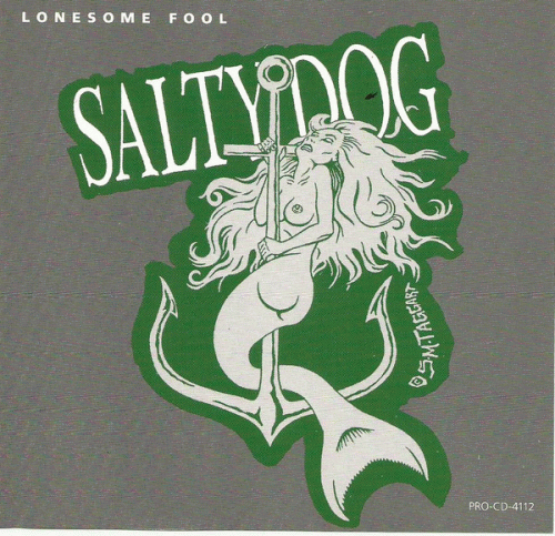 Salty Dog (USA) : Lonesome Fool